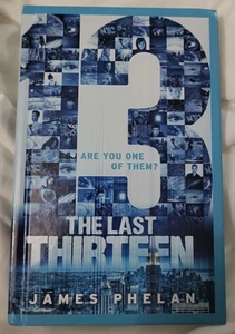 Last Thirteen: 13 by James Phelan (2013, Hardcover) - Picture 1 of 9