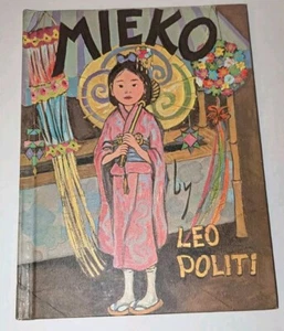 MIEKO LEO POLITI VINTAGE BOOK HARDCOVER 1969 VINTAGE CHILDRENS BOOK - Picture 1 of 3