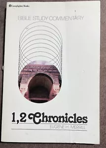 Bible Study Commentary Ser.: First & Second Chronicles by Eugene Merrill - Picture 1 of 6