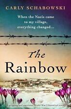 The Rainbow: Absolutely heartbreaking World War 2 historical fiction based on a 