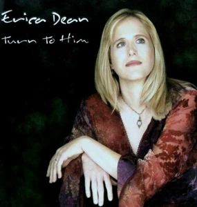 TURN TO HIM - ERICA DEAN, CD - Picture 1 of 2