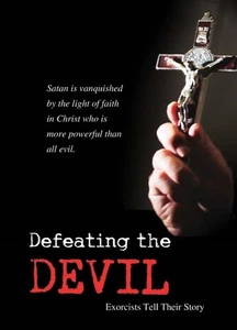 Defeating the Devil: Exorcists Tell Their Story - Picture 1 of 1
