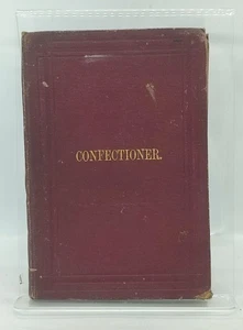 The Confectioner's And Pastry-Cook's Guide, George Read Hardback - Picture 1 of 7