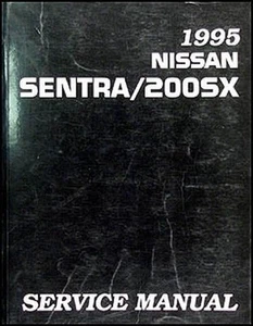 1995 Nissan Sentra and 200SX Shop Manual OEM Dealer Factory Repair Service Book - Picture 1 of 2