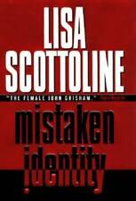 Mistaken Identity - Hardcover By Scottoline, Lisa - GOOD