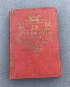 The Tennyson Birthday Book , 1910,Published By The Mutual Book Co ,ANTIQUE, RARE - Imagen 1 de 8