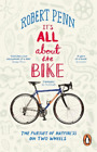 Robert Penn It's All About the Bike (Taschenbuch)