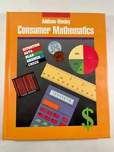 Addison-Wesley Consumer Mathematics 1992 VG Hardcover 0201260905 - Imagen 1 de 19