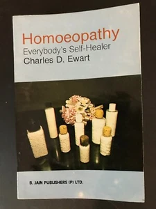 Homoeopathy Everybody's Self Healer PB by Charles D. Ewart Like New - Picture 1 of 2