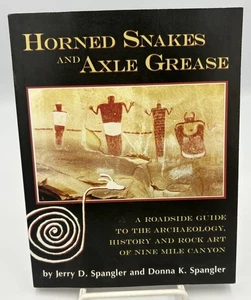 Horned Snakes & Axle Grease by Spangler (2003) 1st Printing Trade Paperback - Imagen 1 de 13