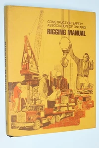 Rigging Manual by D.E. Dickie & Construction Safety Association of Ontario 1975 - Bild 1 von 11