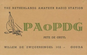 TARJETA QSL RADIOAFICIONADO PA0PDG PETE DE GRUYL WILLEM DE ZWIJGERSINGEL 102 GOUDA 1964 - Imagen 1 de 2