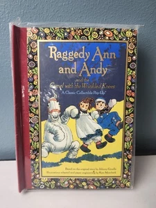 Raggedy Ann & Andy and The Camel w Wrinkled Knees POP-UP Book 2003 NEW Sealed - Picture 1 of 5