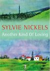Another Kind of Loving By Sylvie Nickels