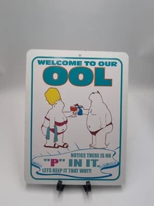 WELCOME TO OUR OOL Embossed Sign Pool Patio Deck Man Cave Wall Decor Swiming - Picture 1 of 4