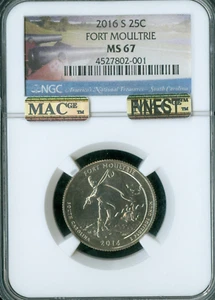 2016 S FORT MOULTRIE QUARTER NGC MS67 PQ MAC FINEST & SPOTLESS POP 15 * - Picture 1 of 2