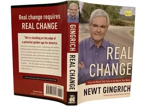 Real Change By Newt Gingrich Nonfiction 1st Edition - Picture 1 of 5