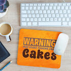 Cake Lover Mouse Mat Pad Warning May Start Talking about Cakes Gift 24cm x 19cm