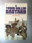 A Town Called Bastard By William Terry, Nel Paperback, Movie Tie-In, 1970