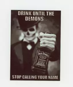 Imán para refrigerador/nevera Jack Daniels - Bebe hasta que los demonios dejen de llamar - - Imagen 1 de 1