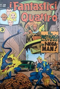 I FANTASTICI QUATTRO n.106 ed. CORNO [IL MOSTRUOSO MISTERO DI NEGA-MAN!] - Foto 1 di 1