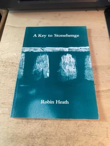 Robin Heath: A Key to Stonehenge 1995 Very Good Archaeology Earth Mysteries PB - Bild 1 von 1