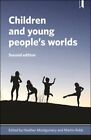 Children and Young People's Worlds, Paperback by Kucirkova, Natalia (CON); Mo...