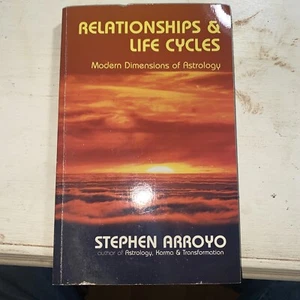 Relationships and Life Cycles: Modern Dimensions of Astrology - Paperback - GOOD - Picture 1 of 3