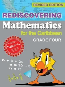 Rediscovering Mathematics for the Caribbean: Grade Four (Revised Edition) by Dr  - Picture 1 of 1