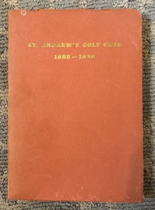 St. Andrew's Golf Club, H.B. Martin & A.B. Halliday 1888-1938 Limited Ed of 500 - Picture 1 of 16