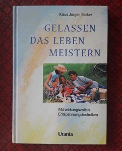 Gelassen das Leben meistern - Bild 1 von 2