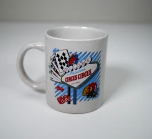 Vintage Welcome To Circus Circus Las Vegas Coffee Mug White Ceramic - Picture 1 of 9