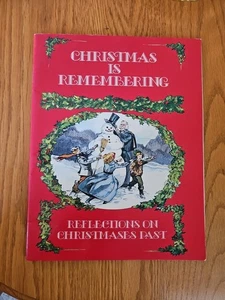 Christmas Is Remembering Reflectiona On Christmas Past Illustrate Poems Stories - Imagen 1 de 10