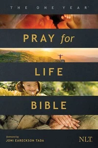 The One Year Pray for Life Bible NLT (Softcover): A Daily Call to Prayer .. NEW - Imagen 1 de 1