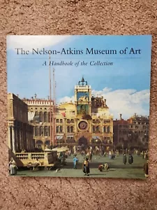 Nelson-Atkins Museum of Art - A Handbook of the Collection - First Edition Book - Picture 1 of 6