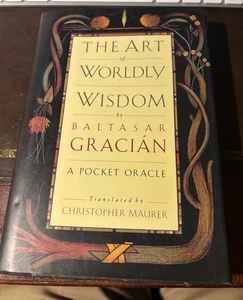 Art of Worldly Wisdom : A Pocket Oracle by Baltasar Gracian (1991, Hardcover) - Bild 1 von 5