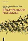 Keratin-based Materials by Narendra Reddy (English) Hardcover Book