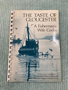 The Taste of Gloucester - A Fisherman's Wife Cooks - Seafood Cookbook © 1976 - Imagen 1 de 8
