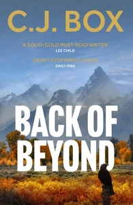 BACK OF BEYOND By C.J. Box (Paperback) (9781837931644) - Picture 1 of 4