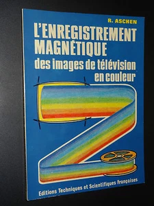 L'ENREGISTREMENT MAGNÉTIQUE DES IMAGES DE TÉLÉVISION EN COULEUR - 1977 - Imagen 1 de 3