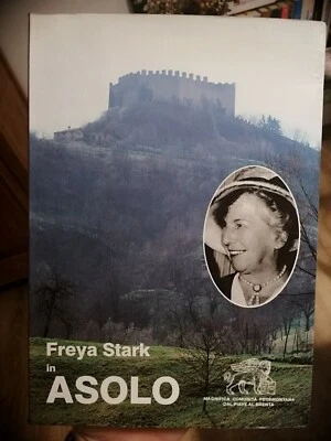 Freya Stark En Asolo Francesco La Valle 1984 Magnifica Comunidad Pedemontana - Imagen 1 de 4