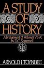 Eine Studie der Geschichte: Band II: Abkürzung der Bände VII-X von Arnold J. Toynbee