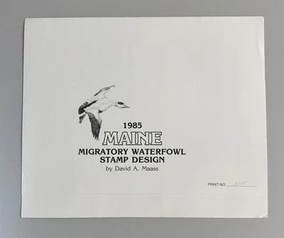 1985 Maine State Duck Stamp & Print by David A. Maass - Image 1 of 4