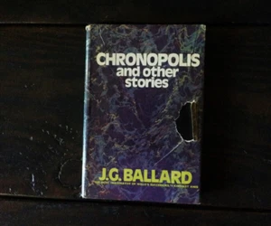 J. G. Ballard - Chronopolis and Other Stories - Imagen 1 de 6