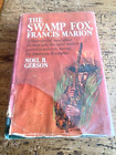 THE SWAMP FOX, FRANCIS MARION-SIGNED 1ST EDITION HARDBACK BOOK-USED,LIBRARY-1967