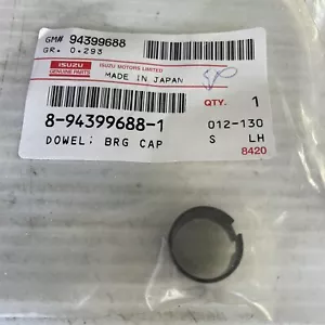 8-94399688-1 or 8943996881 Genuine ISUZU Bearing Cap Dowel 4HK1 ESR FRR FTR NOS - Picture 1 of 4