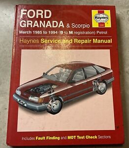 Ford Granada & Scorpio 1985 - 1994  HAYNES WORKSHOP MANUAL