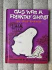 Gus Was A Friendly Ghost By Jane Sayer Hardcover Book Vintage 1962, 30 Pages