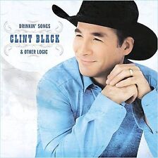 Clint Black : Drinkin' Songs and Other Logic [us Import] CD (2005)