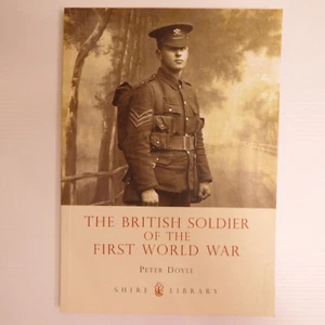 The British Soldier of the First World War by Peter Doyle - Picture 1 of 6
